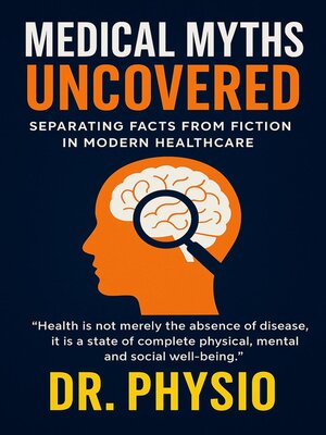 cover image of Medical Myths Uncovered